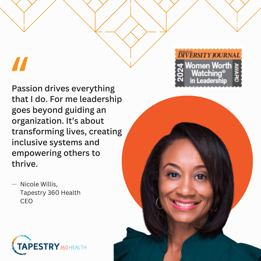 Nicole Willis, CEO Tapestry 360 Health